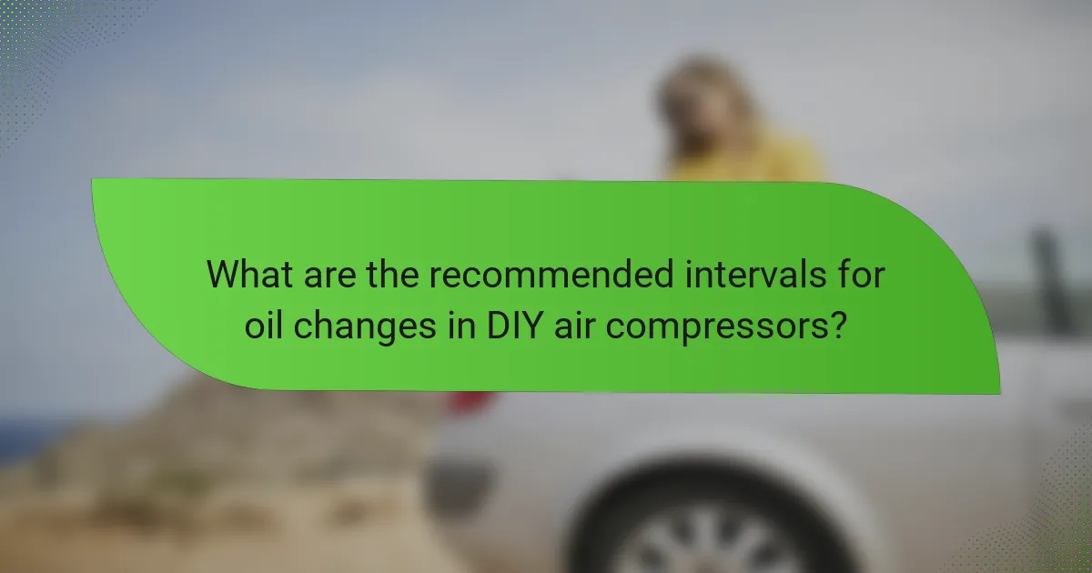 What are the recommended intervals for oil changes in DIY air compressors?